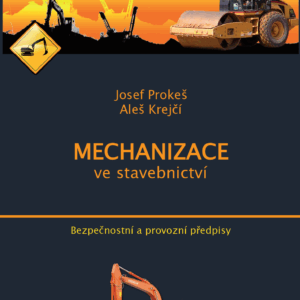 MECHANIZACE VE STAVEBNICTVI